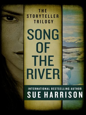 Song Of The River By Sue Harrison 183 Overdrive Rakuten